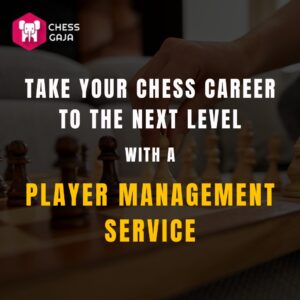 A hand moving a chess piece on a chessboard with the text: "Take your chess career to the next level with a player management service" and the Chess Gaja logo.