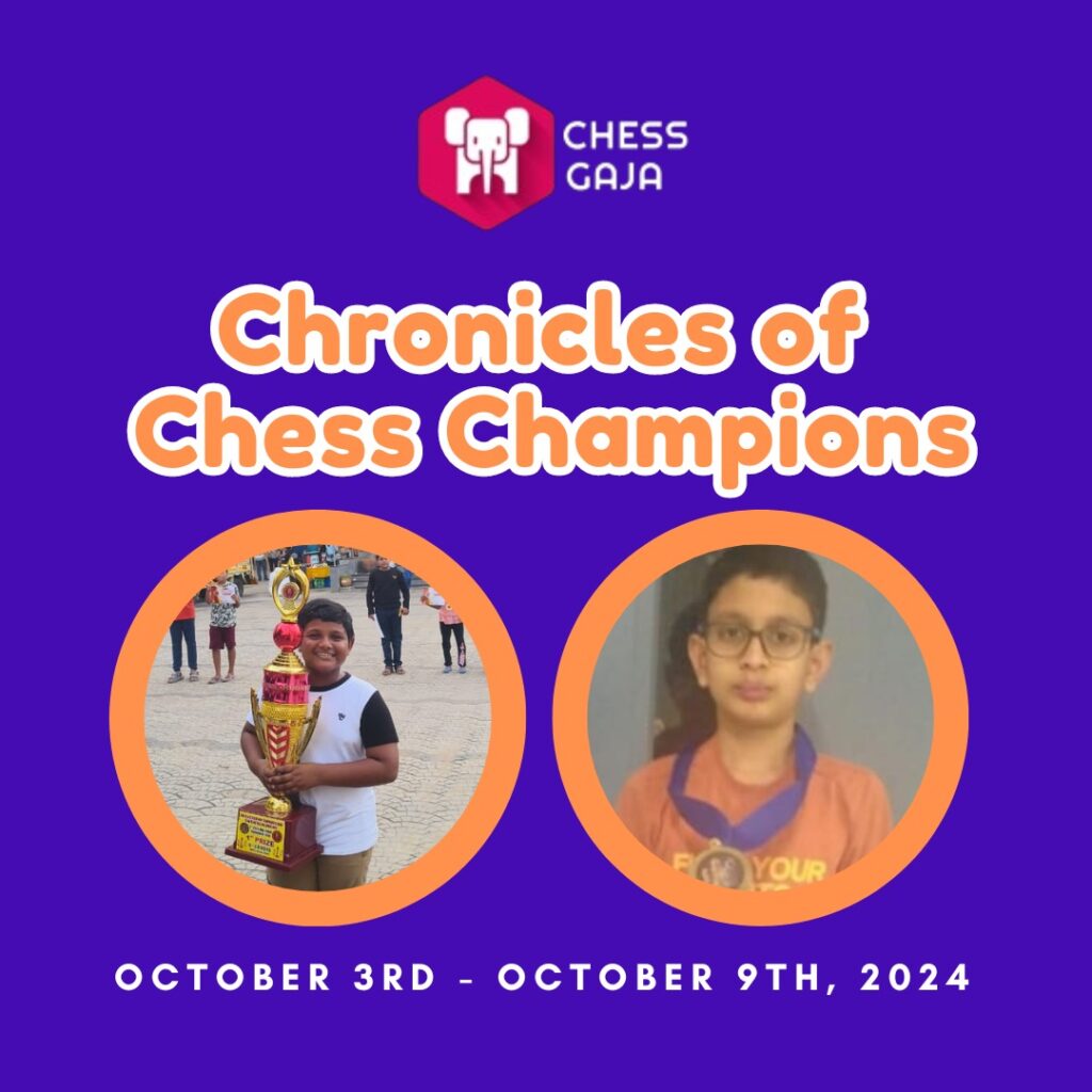 Poster for "Chronicles of Chess Champions" by Chess Gaja, featuring two young players. Event dates: October 3rd - October 9th, 2024.