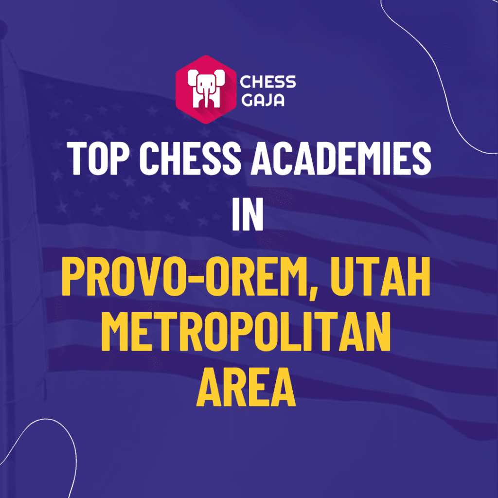 Top Chess Academies in Provo-orem, Utah