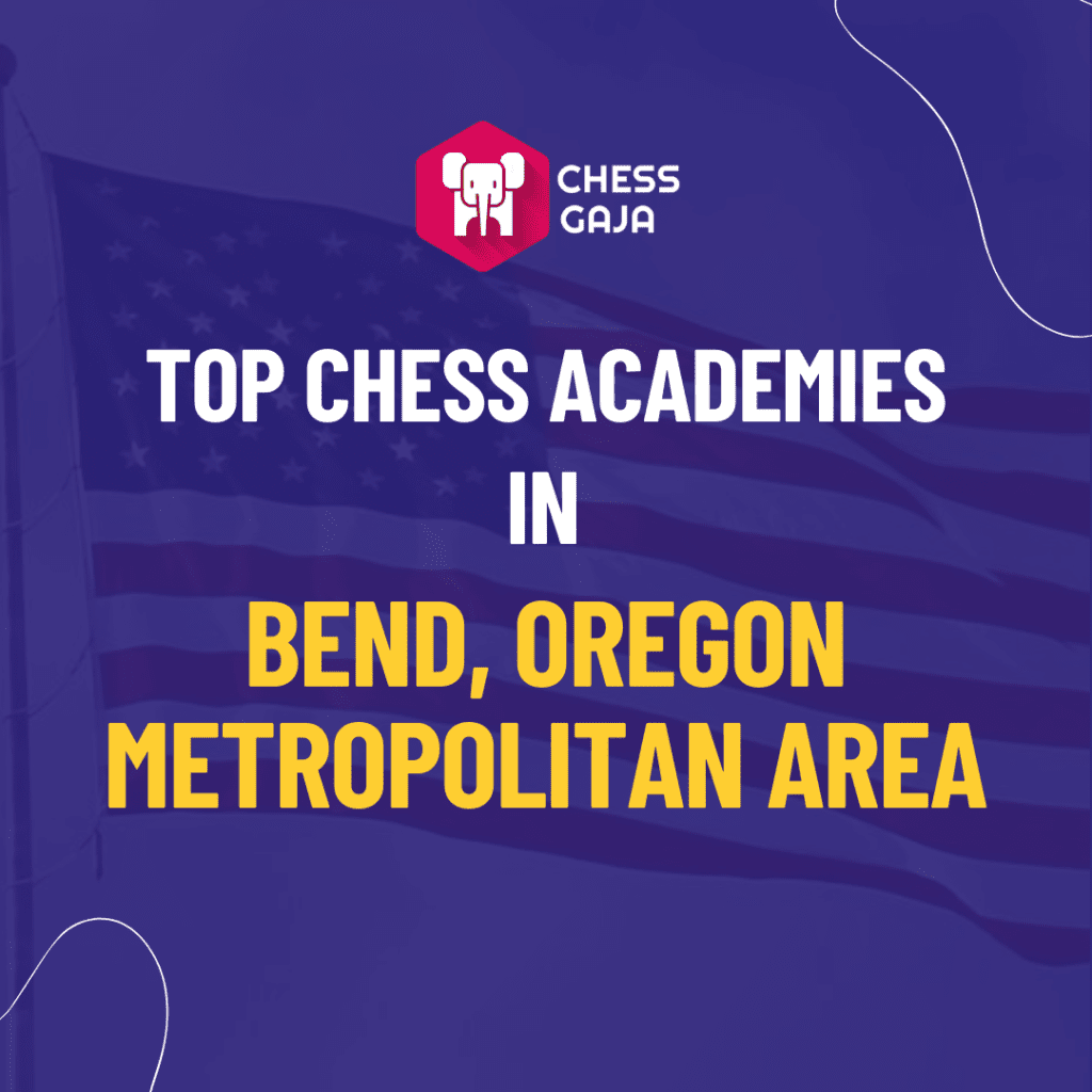 Top Chess Academies in Bend, Oregon