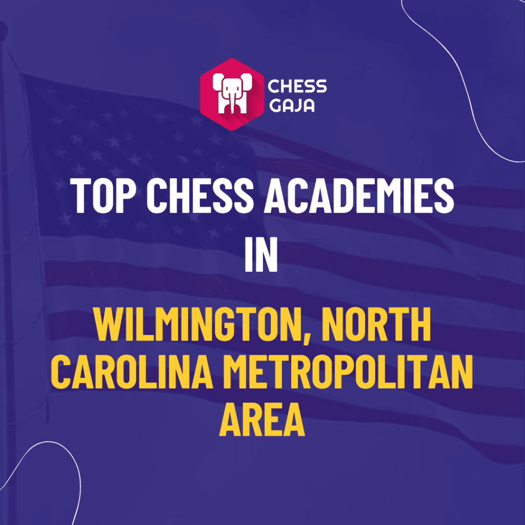 Promotional graphic for chess gaja listing top chess academies in wilmington, north carolina metropolitan area, featuring a stylized chess piece logo on a blue background.