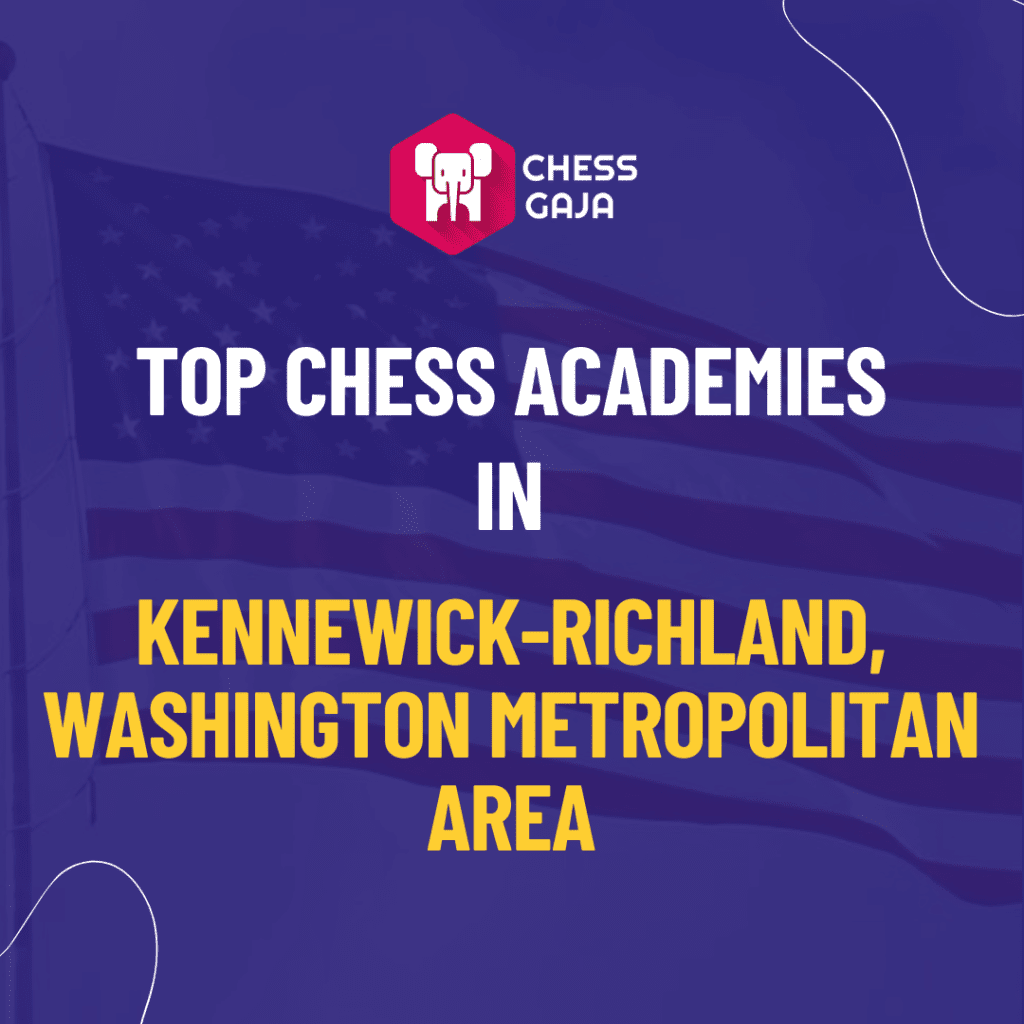 Promotional graphic for chess gaja, highlighting top chess academies in the kennewick-richland, washington metropolitan area.