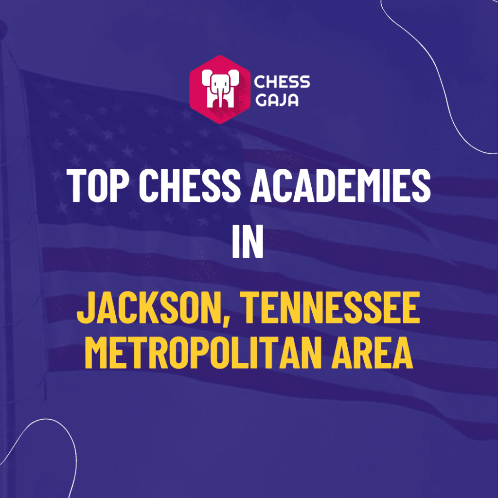 Graphic promoting top chess academies in the jackson, tennessee metropolitan area, with a chess piece icon and stylized text on a purple background.