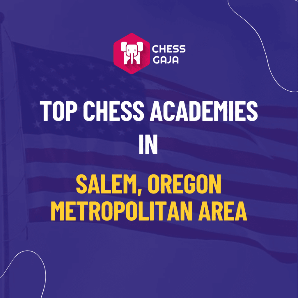 Graphic promoting "top chess academies in salem, oregon metropolitan area" with a chess piece icon and a purple background.