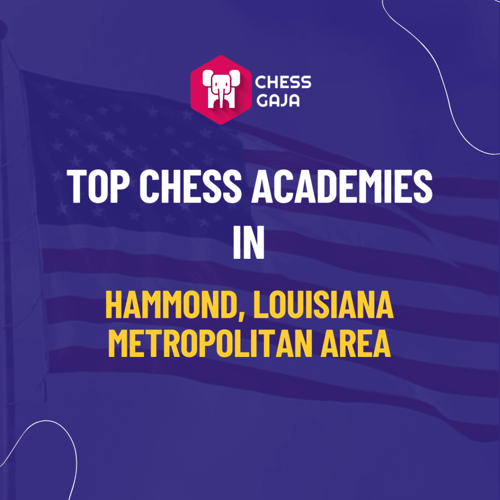 Top Chess Academies in Hammond, Louisana