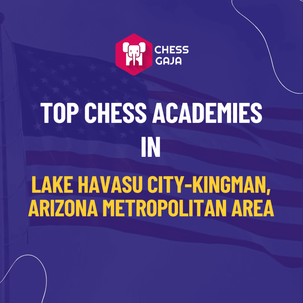 Promotional graphic for "top chess academies in lake havasu city-kingman, arizona metropolitan area" featuring a chess-themed logo on a blue background.