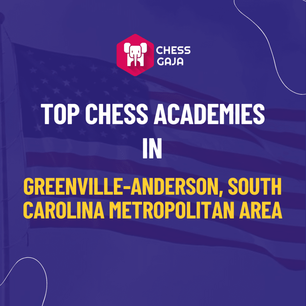 Promotional graphic for chess gaja, listing top chess academies in the greenville-anderson, south carolina metropolitan area, with a purple background and chess icon.