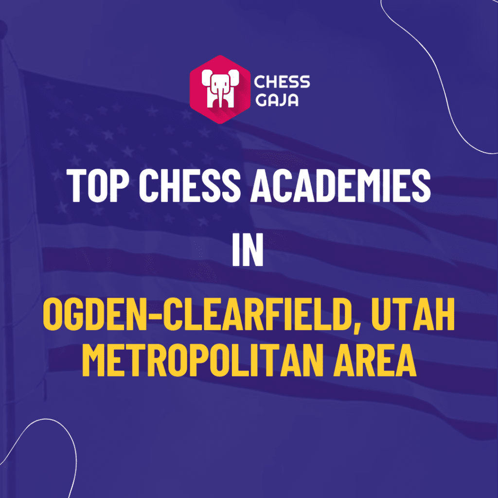 Top Chess Academies in OGDEN-Clearfield, utah