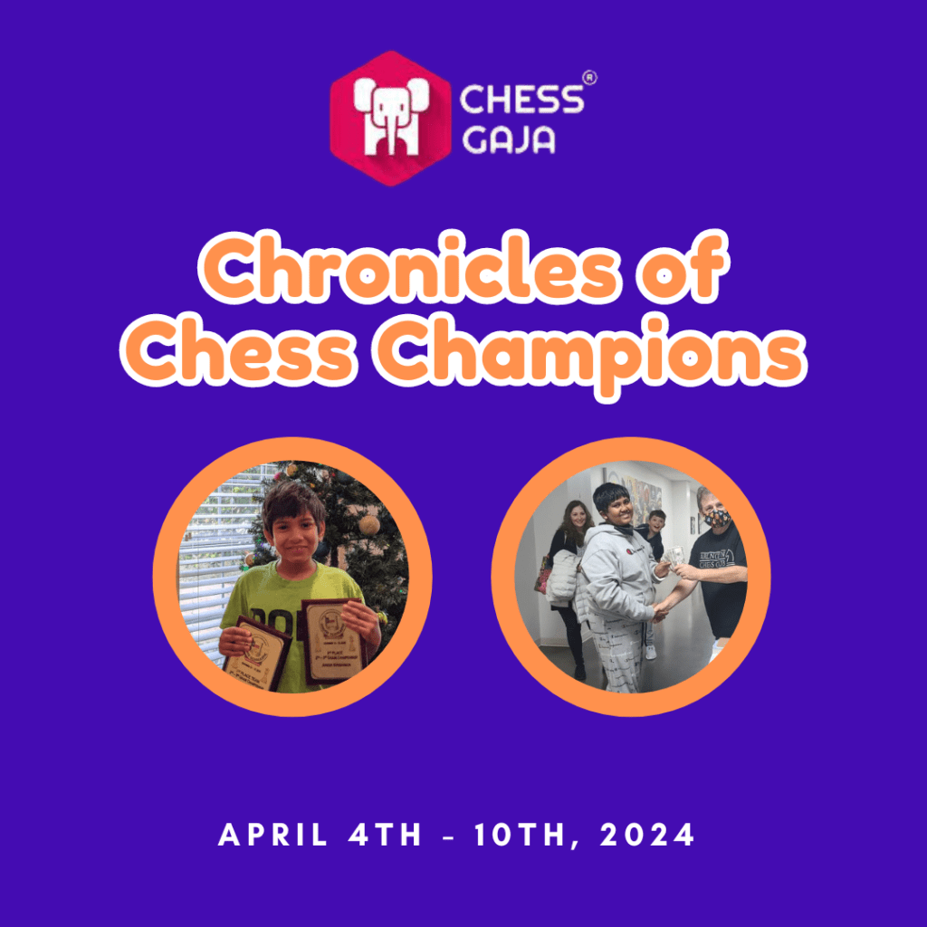 Promotional graphic for "chronicles of chess champions" event by Chess Gaja, featuring images of Anish and Neil Lad, from April 4th to 10th, 2024.