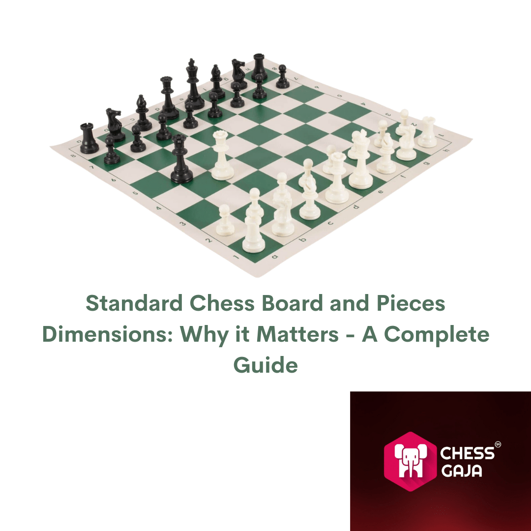 Chess Board & Pieces Sizes: Essential Info in a Guide. 