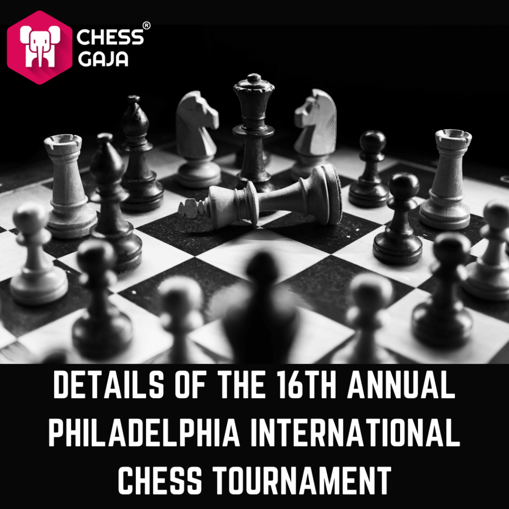 16th Philly Chess Tournament