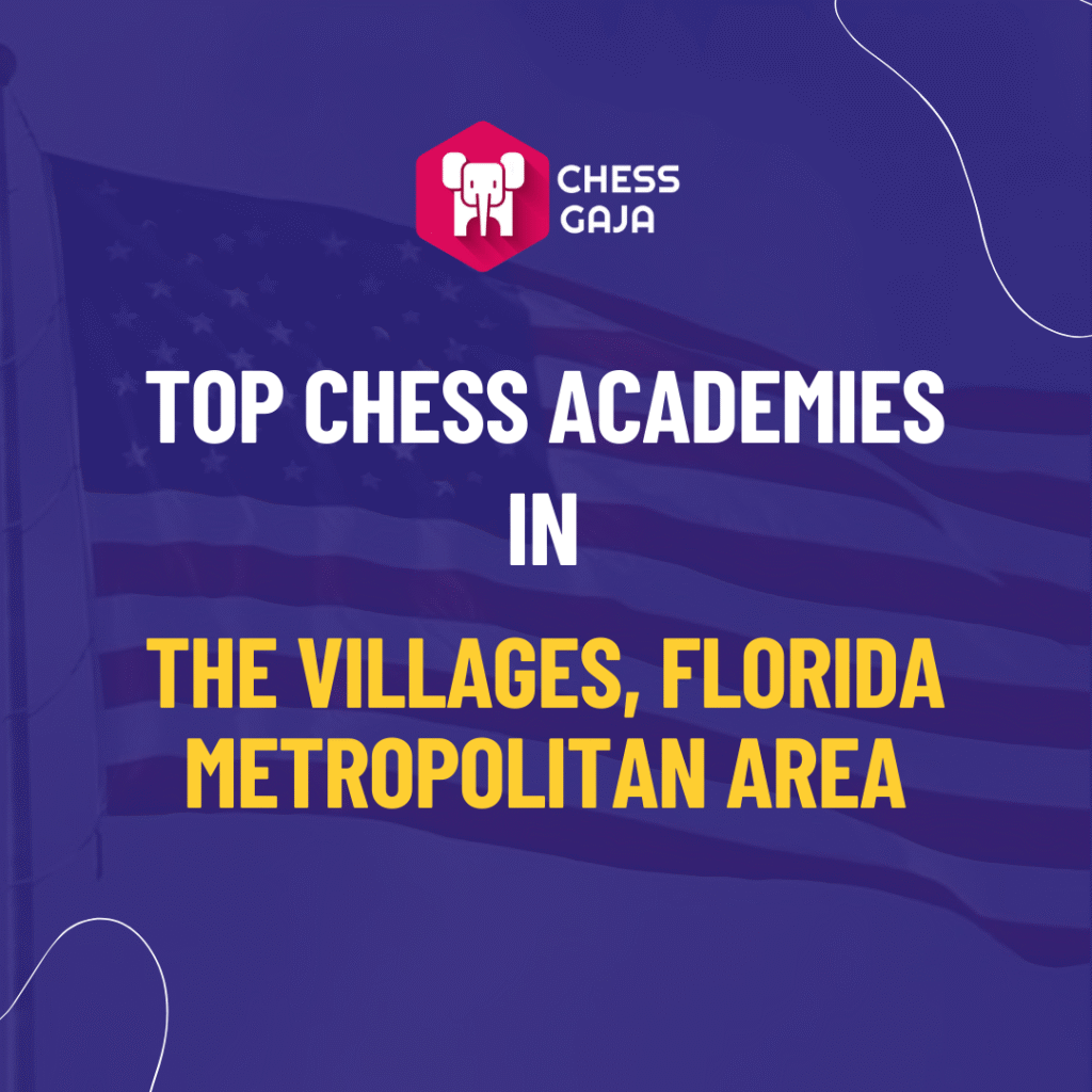 Top chess academies in The Villages, Florida