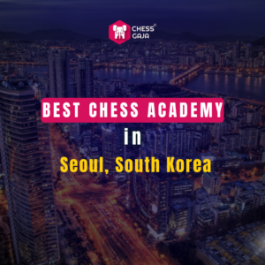 Night cityscape with text overlay: "Best Chess Academy in Seoul, South Korea" and the Chess Gaja logo.