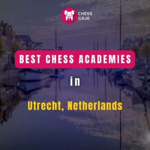 Text reads "Best Chess Academies in Utrecht, Netherlands" over an image of a canal with boats and buildings.