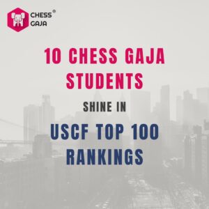 Image with text: "10 Chess Gaja students shine in USCF Top 100 rankings" over a cityscape background.
