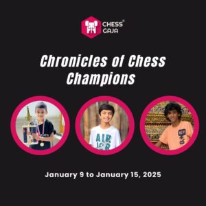 Three young boys photographed individually on a promotional banner for Chess Gaja's "Chronicles of Chess Champions" event, happening from January 9 to January 15, 2025.