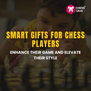 Child playing chess with the text, "Smart Gifts for Chess Players: Enhance Their Game and Elevate Their Style," displayed over the image.