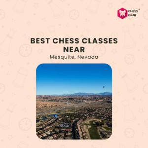 Aerial view of Mesquite, Nevada, with residential areas and a golf course. Text overlay: "Best Chess Classes Near Mesquite, Nevada.