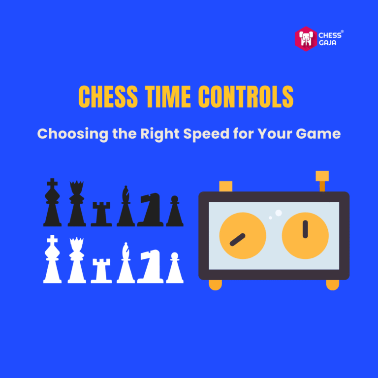 Chess Time Controls – Choosing the Right Speed for Your Game