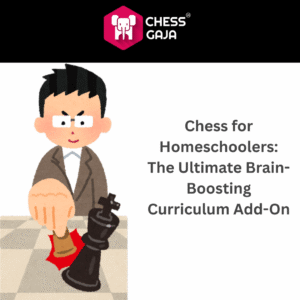 Illustration of a person playing chess, capturing a black king piece, with text promoting chess as a brain-boosting curriculum add-on for homeschoolers.