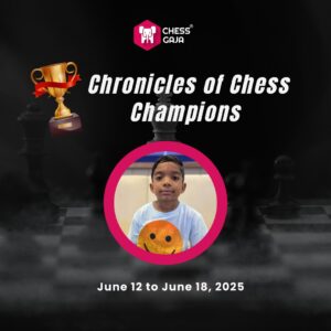 A young boy with a smiley face shirt is featured in a framed photo on a "Chronicles of Chess Champions" poster with dates June 12 to June 18, 2025, and a trophy graphic.