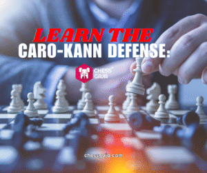 A person moves a white chess piece on a chessboard. Text reads: "Learn the Caro-Kann Defense: Chess Gaja chessgaja.com".