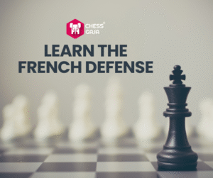 A black king chess piece stands on a blurred chessboard with the text "Learn the French Defense" and the Chess Gaja logo above it.
