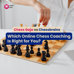 A person moves a chess piece on a wooden chessboard. Text overlays compare Chess Gaja and Chessbrainz, asking which online chess coaching is right for you.