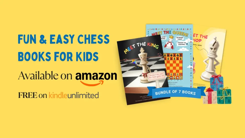 Image shows three illustrated children's chess books with the text: "Fun & Easy Chess Books For Kids. Available on Amazon. Free on Kindle Unlimited. Bundle of 7 books.