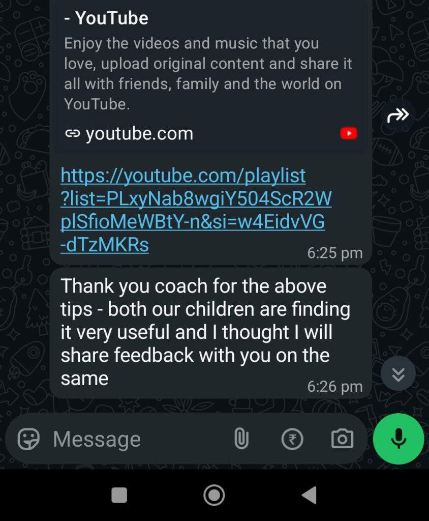 A WhatsApp chat screenshot shows a YouTube playlist link and a message thanking a coach, mentioning both children find the tips useful and feedback will be shared.