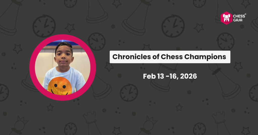 A young boy in a light blue shirt with an orange smiley face sits in a circular frame. Text reads "Chronicles of Chess Champions, Feb 13–16, 2026" on a chess-themed background.