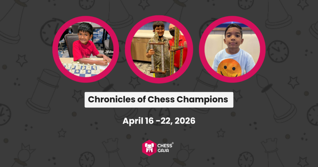 Three children are shown in separate circular frames above the text "Chronicles of Chess Champions April 16-22, 2026" with a chess-themed background.
