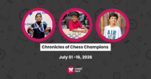 Three boys pictured in circles above the text "Chronicles of Chess Champions, July 01-16, 2026" with a Chess Gaja logo and chess-themed background.