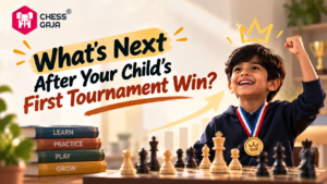 Smiling child wearing a medal celebrates at a chessboard; text reads, “What’s Next After Your Child’s First Tournament Win?” Books and chess pieces are visible in the foreground.