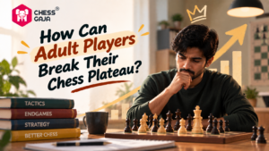 A man studies a chessboard with books labeled tactics, endgames, strategy, and better chess beside him; text reads “How Can Adult Players Break Their Chess Plateau?”.