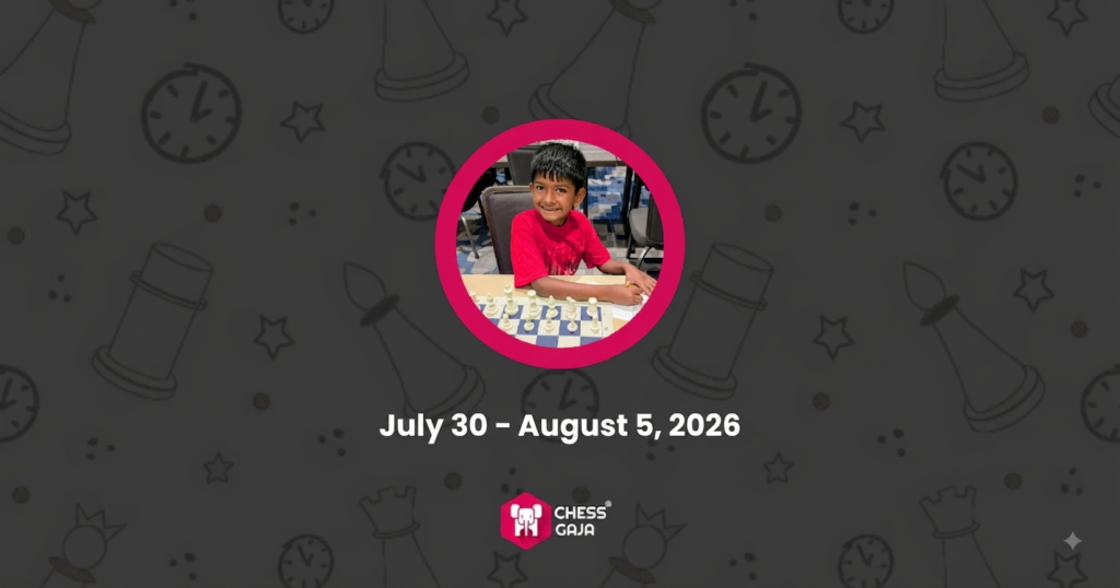 A boy in a red shirt sits at a chessboard. The image is framed by the dates July 30 - August 5, 2026, and the Chess Gala logo is at the bottom.