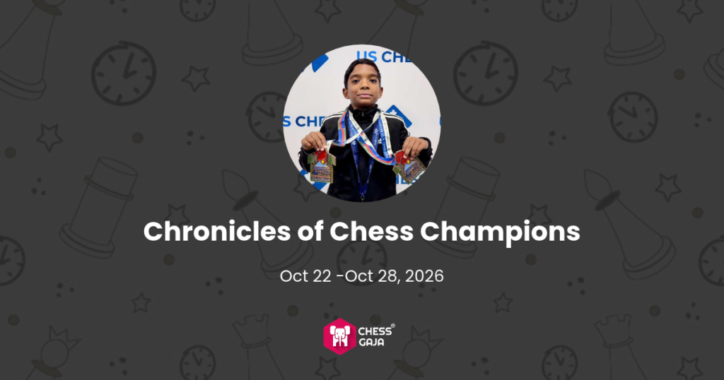 A young boy wearing chess medals around his neck, with text reading “Chronicles of Chess Champions, Oct 22–Oct 28, 2026,” and the Chess Gaja logo.